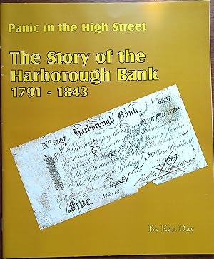 Panic in the High Street - The Story of the Harborough Bank 1791-1843