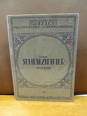 Bild des Verkufers fr Handbuch neuzeitlicher Wohnungs-Kultur. Band Schlafzimmer Neue Folge. zum Verkauf von Antiquariat Friederichsen