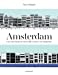 Image du vendeur pour Amsterdam : Une autre façon de voir la ville à travers son urbanisme [FRENCH LANGUAGE - Soft Cover ] mis en vente par booksXpress