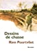 Seller image for Dessins de Chasse [FRENCH LANGUAGE - Hardcover ] for sale by booksXpress