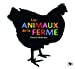 Imagen del vendedor de Les animaux de la ferme [FRENCH LANGUAGE - No Binding ] a la venta por booksXpress