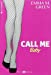 Bild des Verkufers fr Call me baby, Tome 1 : [FRENCH LANGUAGE - Soft Cover ] zum Verkauf von booksXpress