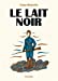 Bild des Verkufers fr Lait noir(Le) [FRENCH LANGUAGE - Soft Cover ] zum Verkauf von booksXpress