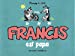 Seller image for Francis est papa [FRENCH LANGUAGE - No Binding ] for sale by booksXpress