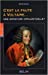 Seller image for C'est la faute    Voltaire. (French Edition) [FRENCH LANGUAGE - Soft Cover ] for sale by booksXpress