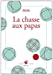 Image du vendeur pour La chasse aux papas [FRENCH LANGUAGE - Soft Cover ] mis en vente par booksXpress