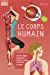 Seller image for Le corps humain [FRENCH LANGUAGE - No Binding ] for sale by booksXpress
