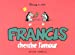 Seller image for Francis cherche l'amour [FRENCH LANGUAGE - No Binding ] for sale by booksXpress