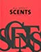 Image du vendeur pour All about scents [FRENCH LANGUAGE - Soft Cover ] mis en vente par booksXpress