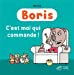 Image du vendeur pour boris, c'est moi qui commande ! [FRENCH LANGUAGE - No Binding ] mis en vente par booksXpress