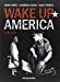 Seller image for Wake up America, Tome 2 : 1960-1963 [FRENCH LANGUAGE] for sale by booksXpress