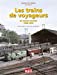 Image du vendeur pour Trains de Voyageurs (les) [FRENCH LANGUAGE - Hardcover ] mis en vente par booksXpress