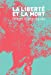 Bild des Verkufers fr Liberté ou la mort(La) [FRENCH LANGUAGE - Soft Cover ] zum Verkauf von booksXpress