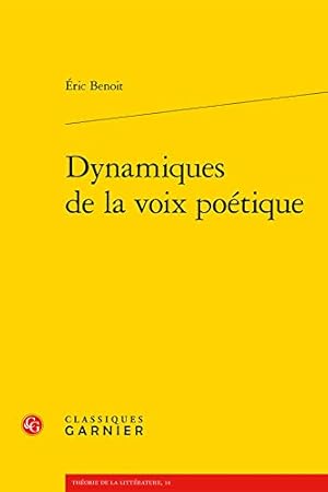 Bild des Verkufers fr Dynamiques de La Voix Poetique (Theorie de La Litterature) (French Edition) [FRENCH LANGUAGE - Soft Cover ] zum Verkauf von booksXpress