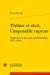 Bild des Verkufers fr Theatre Et Recit, L'Impossible Rupture: Narrativite Et Spectacle Postdramatique (1975-2004) (Etudes Sur le Theatre Et les Arts de la Scene) (French Edition) [FRENCH LANGUAGE - Soft Cover ] zum Verkauf von booksXpress