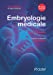 Imagen del vendedor de Embryologie médicale [FRENCH LANGUAGE - Soft Cover ] a la venta por booksXpress