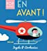Bild des Verkufers fr En avant ! [FRENCH LANGUAGE - No Binding ] zum Verkauf von booksXpress