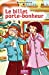 Bild des Verkufers fr le billet porte-bonheur [FRENCH LANGUAGE - Soft Cover ] zum Verkauf von booksXpress