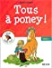 Image du vendeur pour Tous à poney ! tome 1 [FRENCH LANGUAGE - Soft Cover ] mis en vente par booksXpress