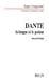 Image du vendeur pour Dante (French Edition) [FRENCH LANGUAGE - Soft Cover ] mis en vente par booksXpress