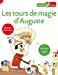 Seller image for les tours de magie d'auguste [FRENCH LANGUAGE - Soft Cover ] for sale by booksXpress