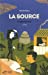 Bild des Verkufers fr La source, Tome 2 : Abondance [FRENCH LANGUAGE - Soft Cover ] zum Verkauf von booksXpress