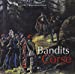 Bild des Verkufers fr Bandits de Corse (French Edition) [FRENCH LANGUAGE - Soft Cover ] zum Verkauf von booksXpress