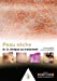 Seller image for Peau sèche : De la clinique au traitement [FRENCH LANGUAGE - Soft Cover ] for sale by booksXpress