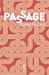 Bild des Verkufers fr Passage (French Edition) [FRENCH LANGUAGE - Soft Cover ] zum Verkauf von booksXpress