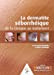 Seller image for La dermatie seborrheique (French Edition) [FRENCH LANGUAGE - Soft Cover ] for sale by booksXpress