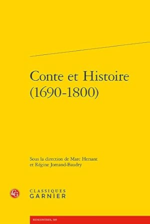 Bild des Verkufers fr Conte Et Histoire 1690-1800 (Rencontres) (French Edition) [FRENCH LANGUAGE - Soft Cover ] zum Verkauf von booksXpress