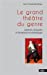 Bild des Verkufers fr Le grand th © ¢tre du genre - Identit ©s, sexualit ©s et f ©minisme en 'Amerique' [FRENCH LANGUAGE - Soft Cover ] zum Verkauf von booksXpress