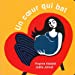 Bild des Verkufers fr Un coeur qui bat [FRENCH LANGUAGE - No Binding ] zum Verkauf von booksXpress