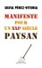 Seller image for manifeste pour un XXIe siècle paysan [FRENCH LANGUAGE - Soft Cover ] for sale by booksXpress