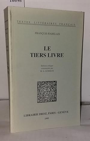 Imagen del vendedor de Le tiers livre a la venta por Librairie Albert-Etienne