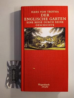 Der Englische Garten. Eine Reise durch seine Geschichte. (Salto 81).