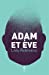 Imagen del vendedor de Adam et Eve [FRENCH LANGUAGE - Soft Cover ] a la venta por booksXpress