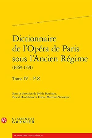 Seller image for Dictionnaire de l'Opera de Paris Sous l'Ancien Regime (Dictionnaires Et Syntheses) (French Edition) [FRENCH LANGUAGE - Paperback ] for sale by booksXpress