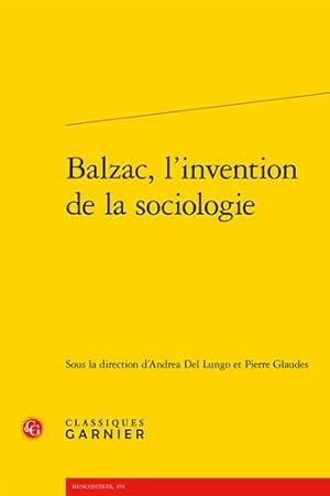 Bild des Verkufers fr Balzac, L'invention De La Sociologie (Rencontres; Serie Etudes dix-neuviemistes 41) (French Edition) [FRENCH LANGUAGE - Soft Cover ] zum Verkauf von booksXpress