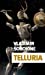 Bild des Verkufers fr Telluria [FRENCH LANGUAGE - Soft Cover ] zum Verkauf von booksXpress