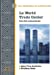Image du vendeur pour Le World Trade Center : une cible monumentale [FRENCH LANGUAGE - Soft Cover ] mis en vente par booksXpress