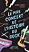 Bild des Verkufers fr Le pire concert de l'histoire du rock [FRENCH LANGUAGE - Soft Cover ] zum Verkauf von booksXpress