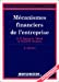 Seller image for Les mécanismes financiers de l'entreprise, 2e édition [FRENCH LANGUAGE - Soft Cover ] for sale by booksXpress