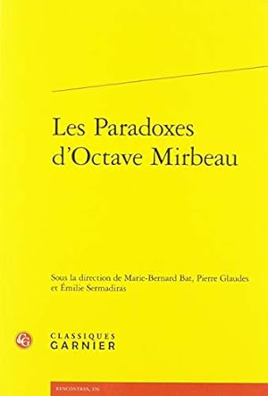 Image du vendeur pour Les Paradoxes d'Octave Mirbeau (Rencontres) (French Edition) [FRENCH LANGUAGE - Soft Cover ] mis en vente par booksXpress