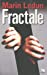 Bild des Verkufers fr Fractale (French Edition) [FRENCH LANGUAGE - Soft Cover ] zum Verkauf von booksXpress