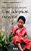 Seller image for Une adoption ouverte (French Edition) [FRENCH LANGUAGE - Soft Cover ] for sale by booksXpress