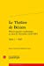 Bild des Verkufers fr Le Theatre de Beziers: 1628 (Bibliotheque Du XVIIe Siecle) (French and Occitan Edition) [FRENCH LANGUAGE - Soft Cover ] zum Verkauf von booksXpress