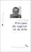 Bild des Verkufers fr Principes de sagesse et de folie (French Edition) [FRENCH LANGUAGE - Soft Cover ] zum Verkauf von booksXpress