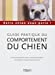 Seller image for Guide pratique du comportement du chien : Votre chien vous parle ! [FRENCH LANGUAGE - Soft Cover ] for sale by booksXpress
