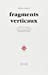 Image du vendeur pour Fragments verticaux [FRENCH LANGUAGE - Soft Cover ] mis en vente par booksXpress